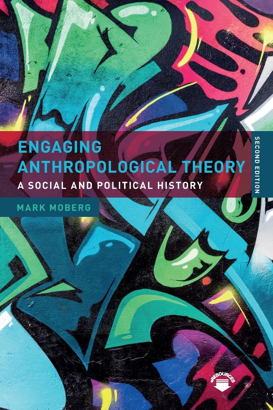 Engaging Anthropological Theory: A Social and Political History Social Sciences