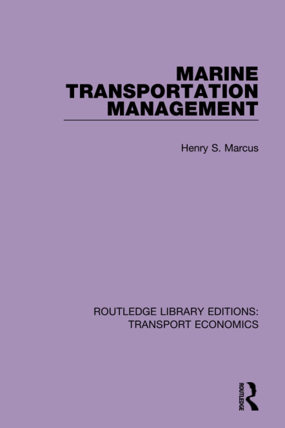 Marine Transportation Management (Routledge Library Editions: Transport Economics) Law