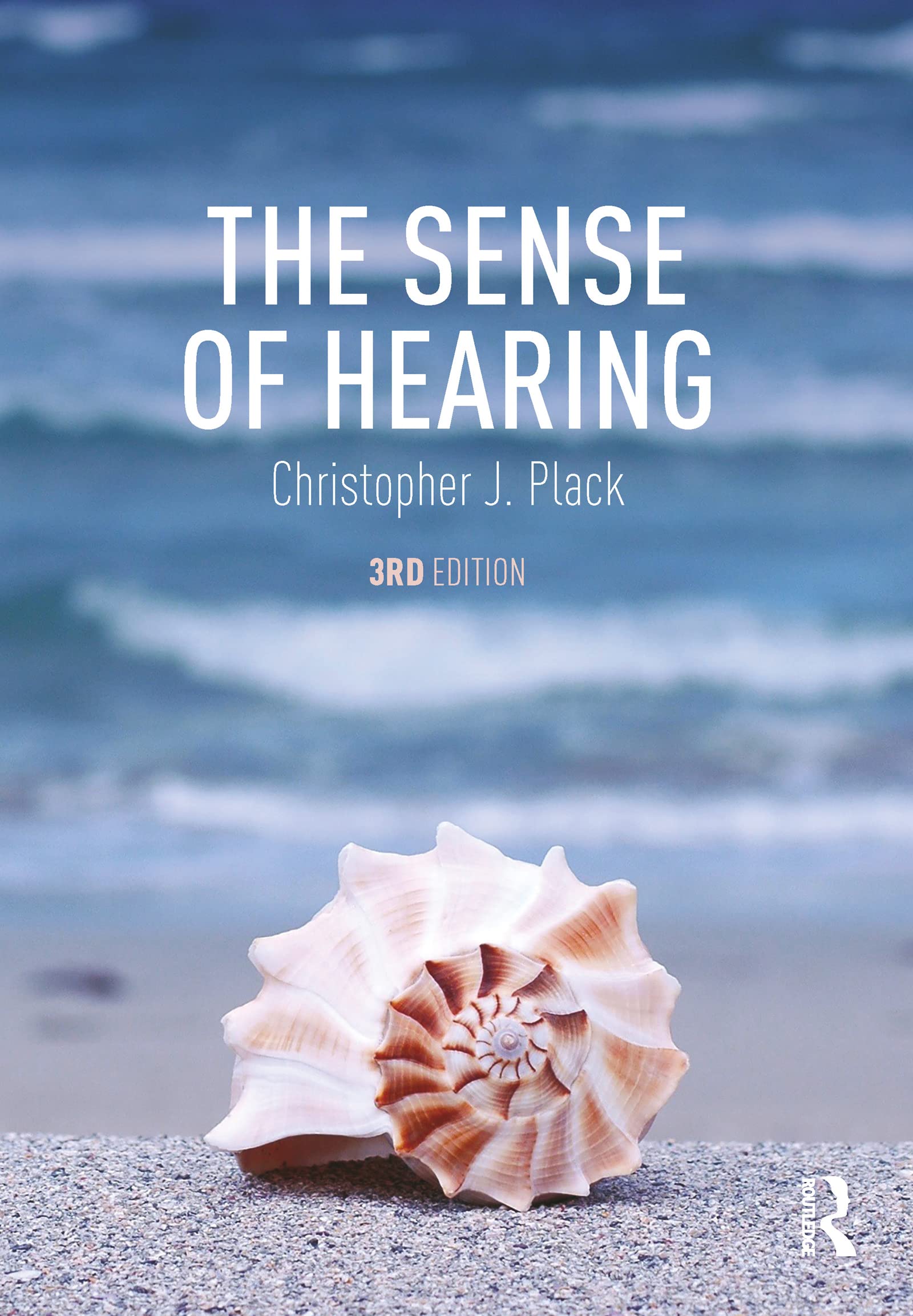 The Sense of Hearing: Second Edition Medicine