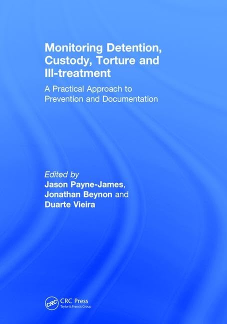 Monitoring Detention, Custody, Torture and Ill-treatment Medicine