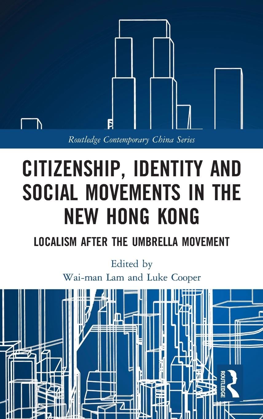 Citizenship, Identity and Social Movements in the New Hong Kong Law