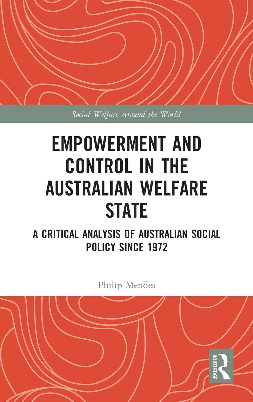 Empowerment and Control in the Australian Welfare State Law