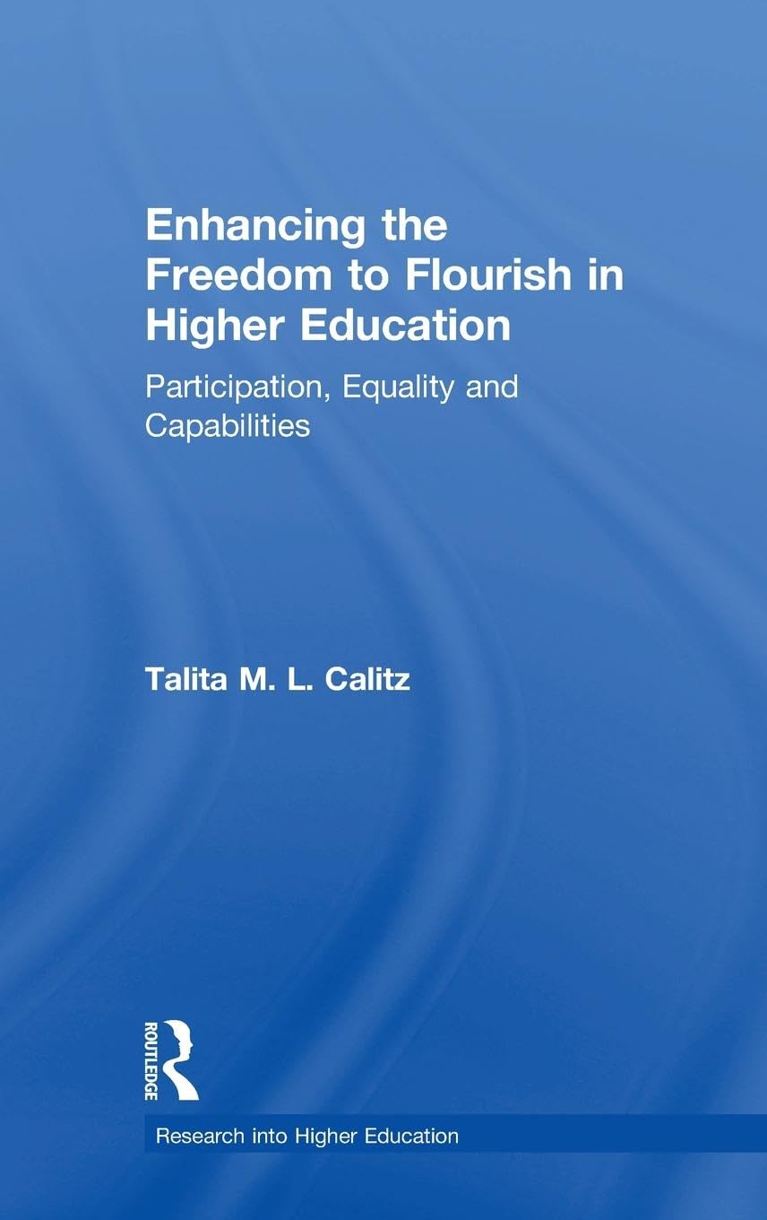 Enhancing the Freedom to Flourish in Higher Education Education & Training
