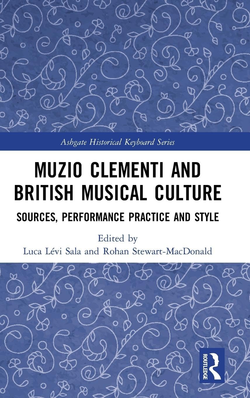 Muzio Clementi and British Musical Culture Arts & Music