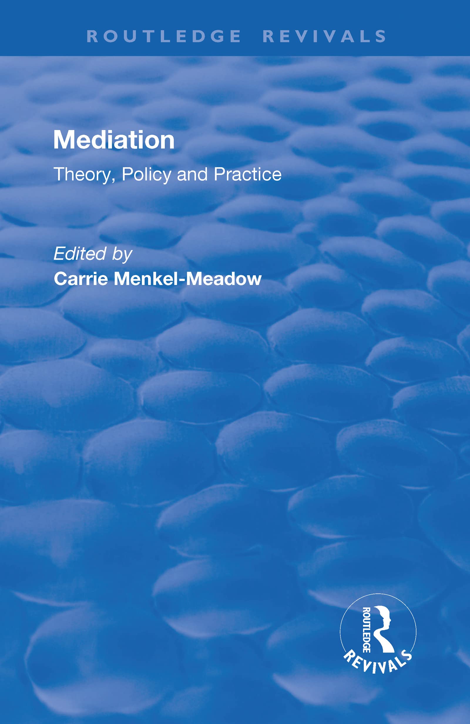 Mediation: Theory, Policy and Practice (Routledge Revivals) Social Sciences