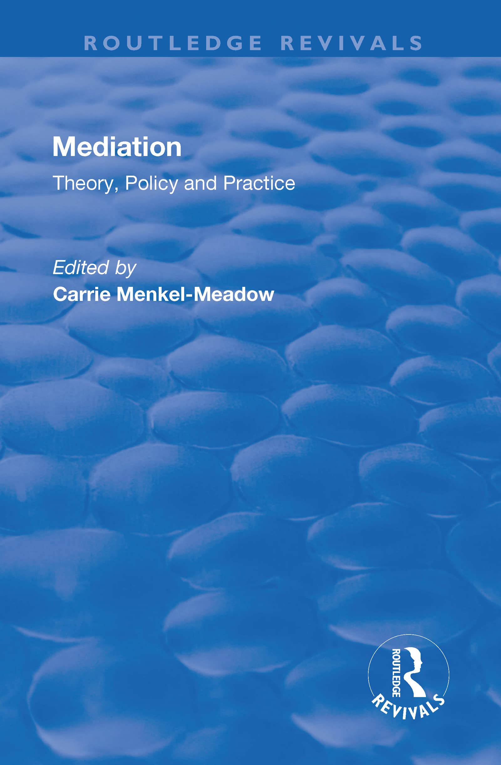 Mediation: Theory, Policy and Practice (Routledge Revivals) Social Sciences