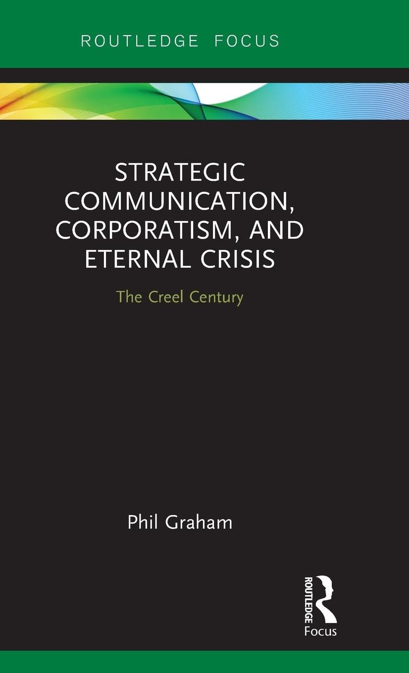 Strategic Communication, Corporatism, and Eternal Crisis Law