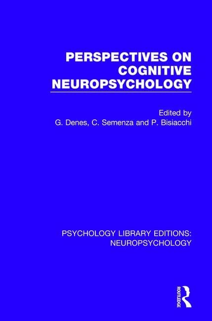 Perspectives on Cognitive Neuropsychology (Psychology Library Editions: Neuropsychology, 6, Band 6) Medicine