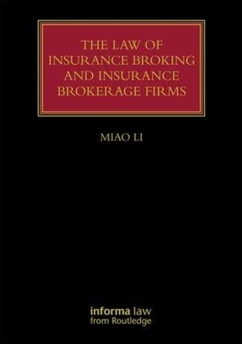 The Law of Insurance Broking and Insurance Brokerage Firms (Lloyd's Insurance Law Library) Law