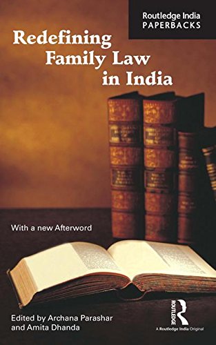 Redefining Family Law in India Archana Parashar and Amita Dhanda Books