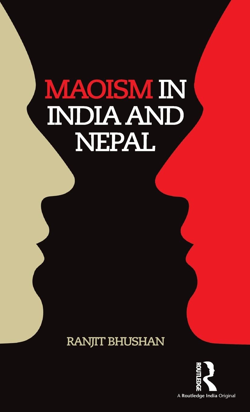 Maoism in India and Nepal Social Sciences
