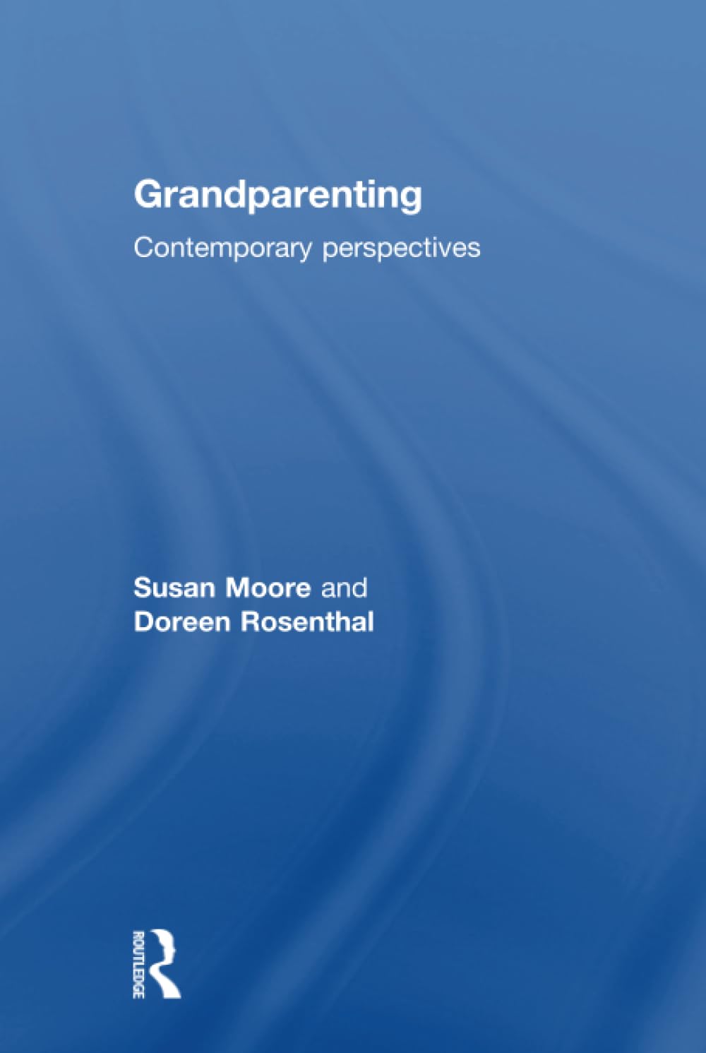 Grandparenting: Contemporary Perspectives Medicine