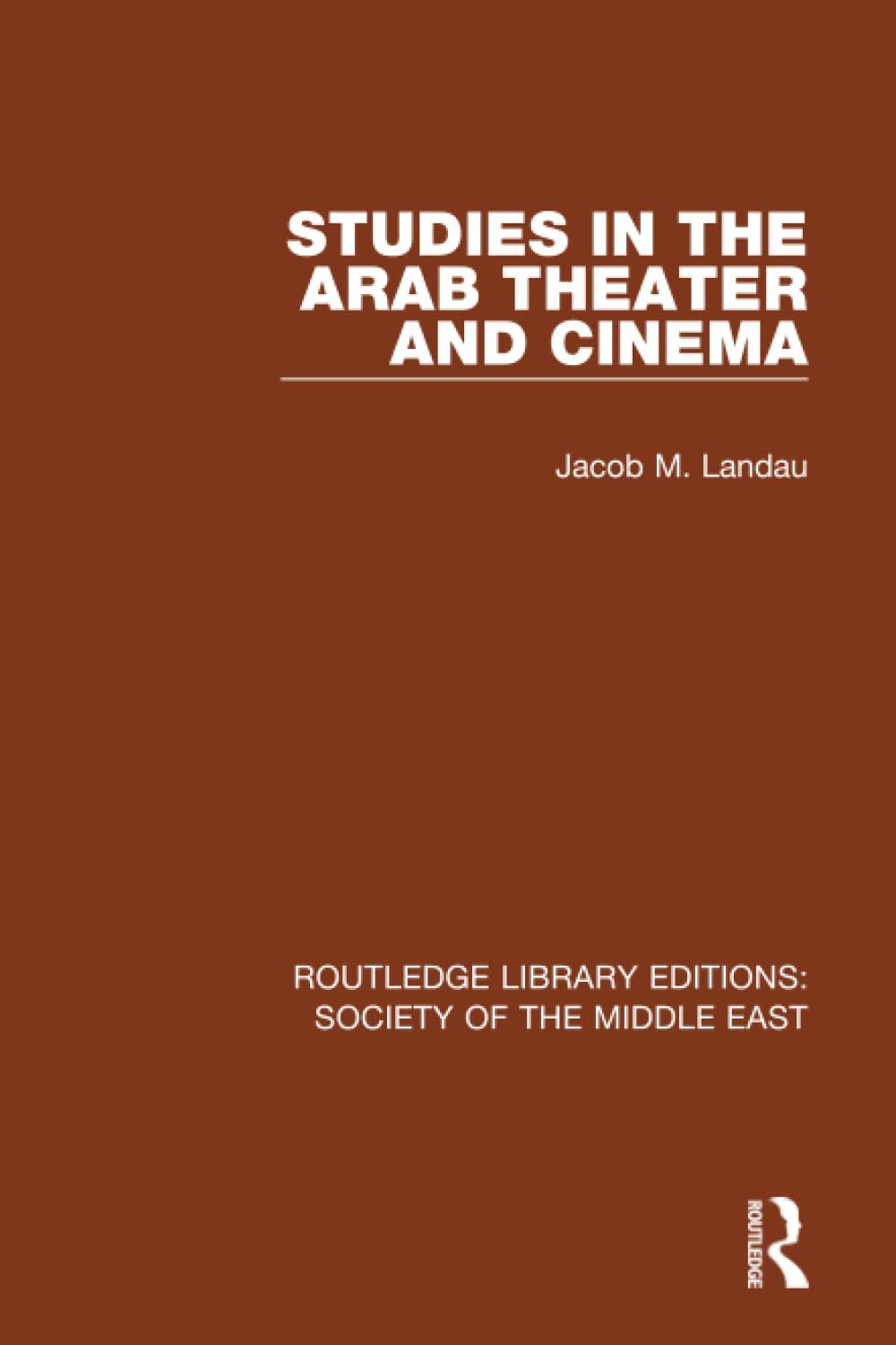 Landau, J: Studies in the Arab Theater and Cinema book