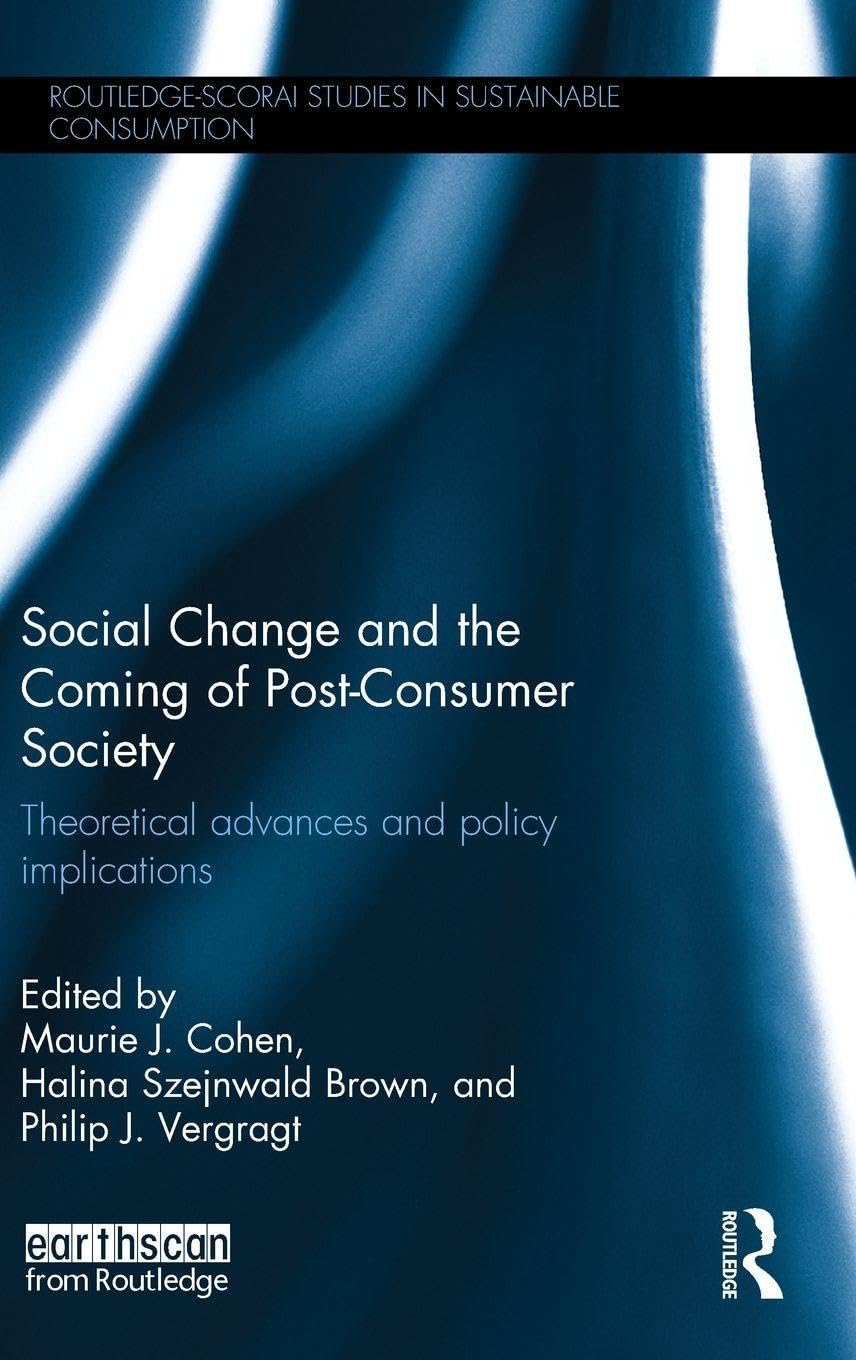 Social Change and the Coming of Post-consumer Society Law