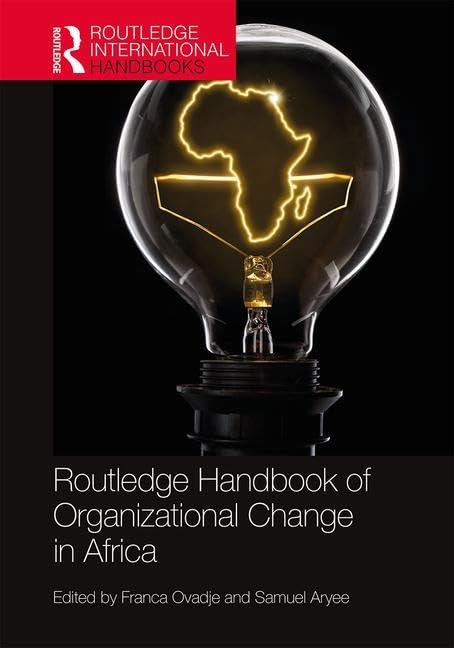 Routledge Handbook of Organizational Change in Africa Social Sciences