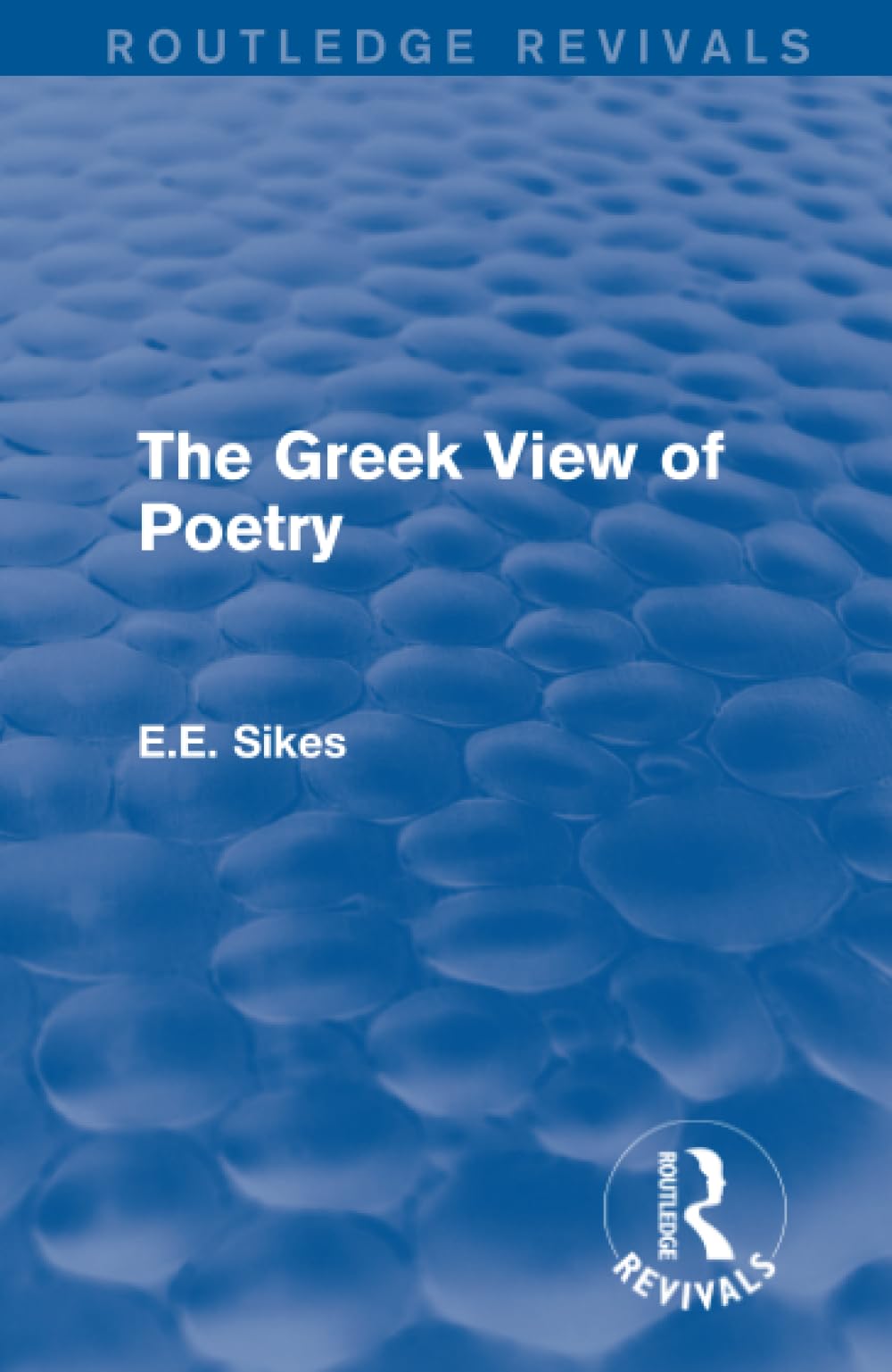The Greek View of Poetry (Routledge Revivals) Social Sciences