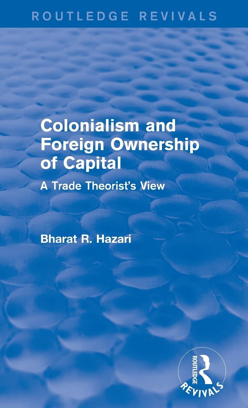 Colonialism and Foreign Ownership of Capital (Routledge Revivals) Business, Finance & Career