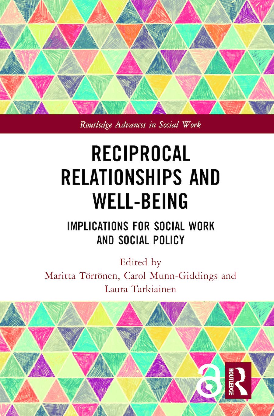 Reciprocal Relationships and Well-being: Implications for Social Work and Social Policy (Routledge Advances in Social Work) Medicine
