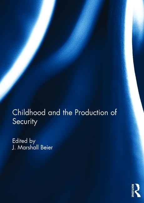 Childhood and the Production of Security Books