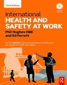 INTERNATIONAL HEALTH AND SAFETY AT WORK, 3RD EDN Books