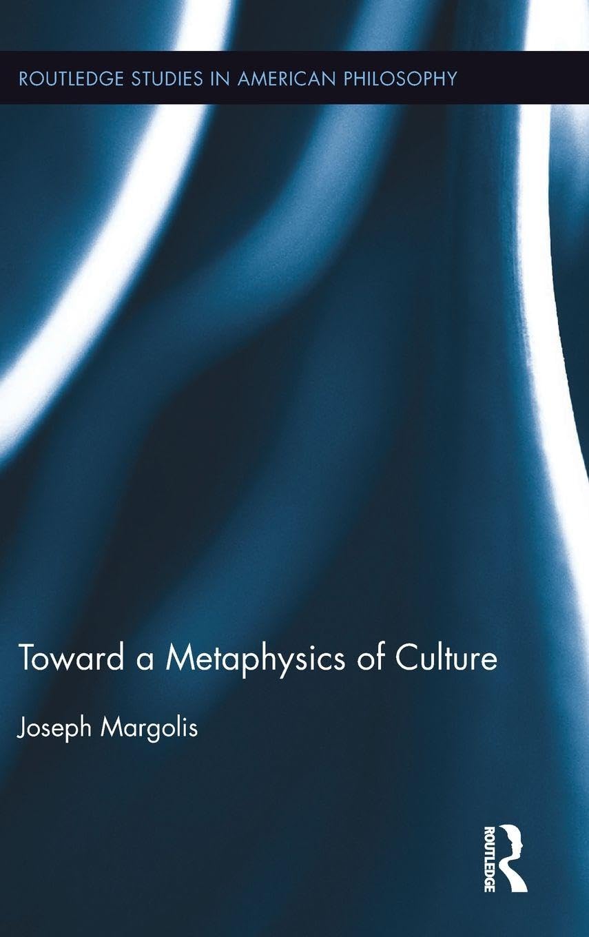 Toward a Metaphysics of Culture Philosophy