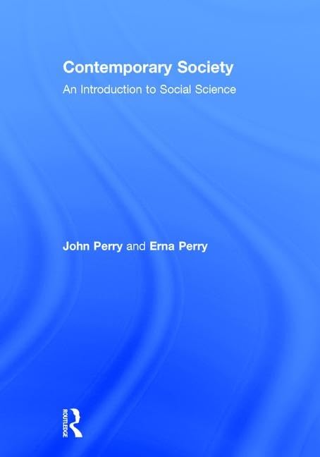 Contemporary Society: An Introduction to Social Science Social Sciences