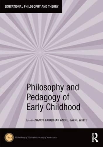 Philosophy and Pedagogy of Early Childhood (Educational Philosophy and Theory) Education & Training