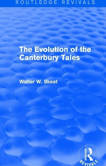 The Evolution of the Canterbury Tales (Routledge Revivals) Social Sciences
