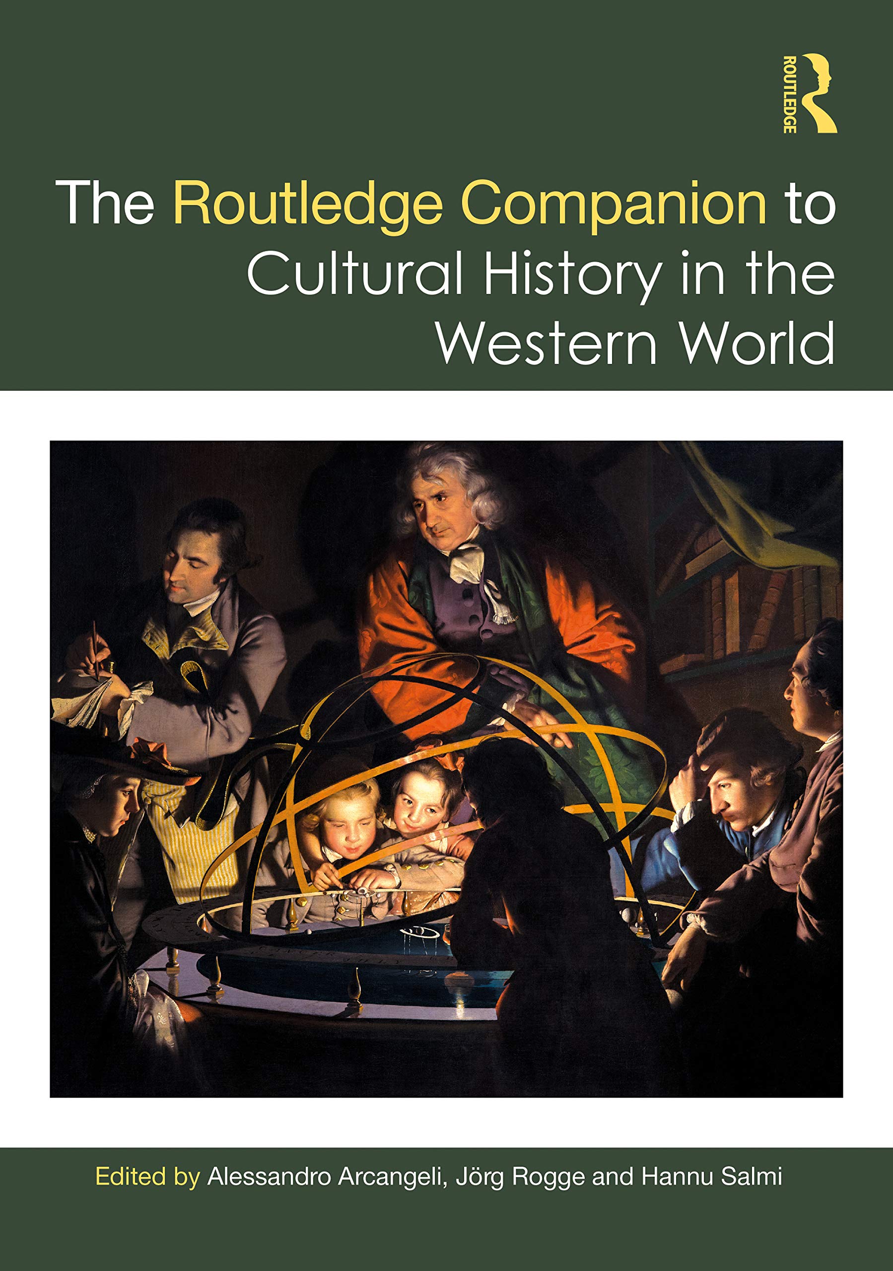 The Routledge Companion to Cultural History in the Western World (Routledge Companions) Politics & History