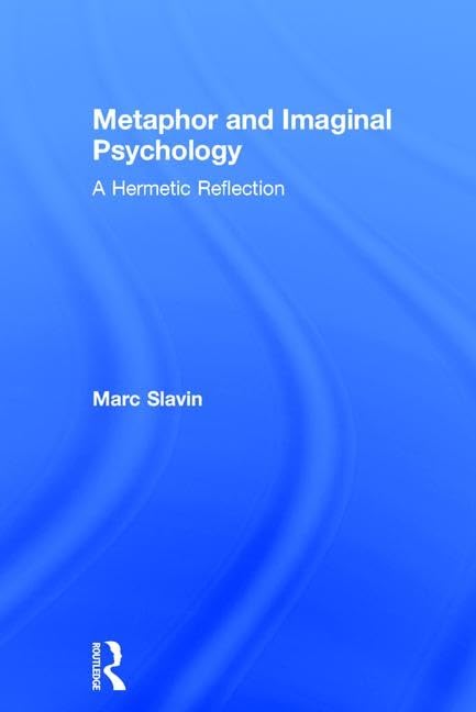 Product Image: Metaphor and Imaginal Psychology: A Hermetic Reflection