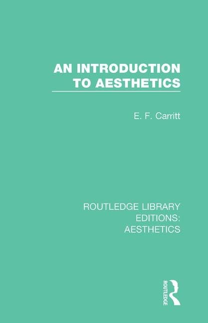 An Introduction to Aesthetics (Routledge Library Editions: Aesthetics, Band 1) Medicine