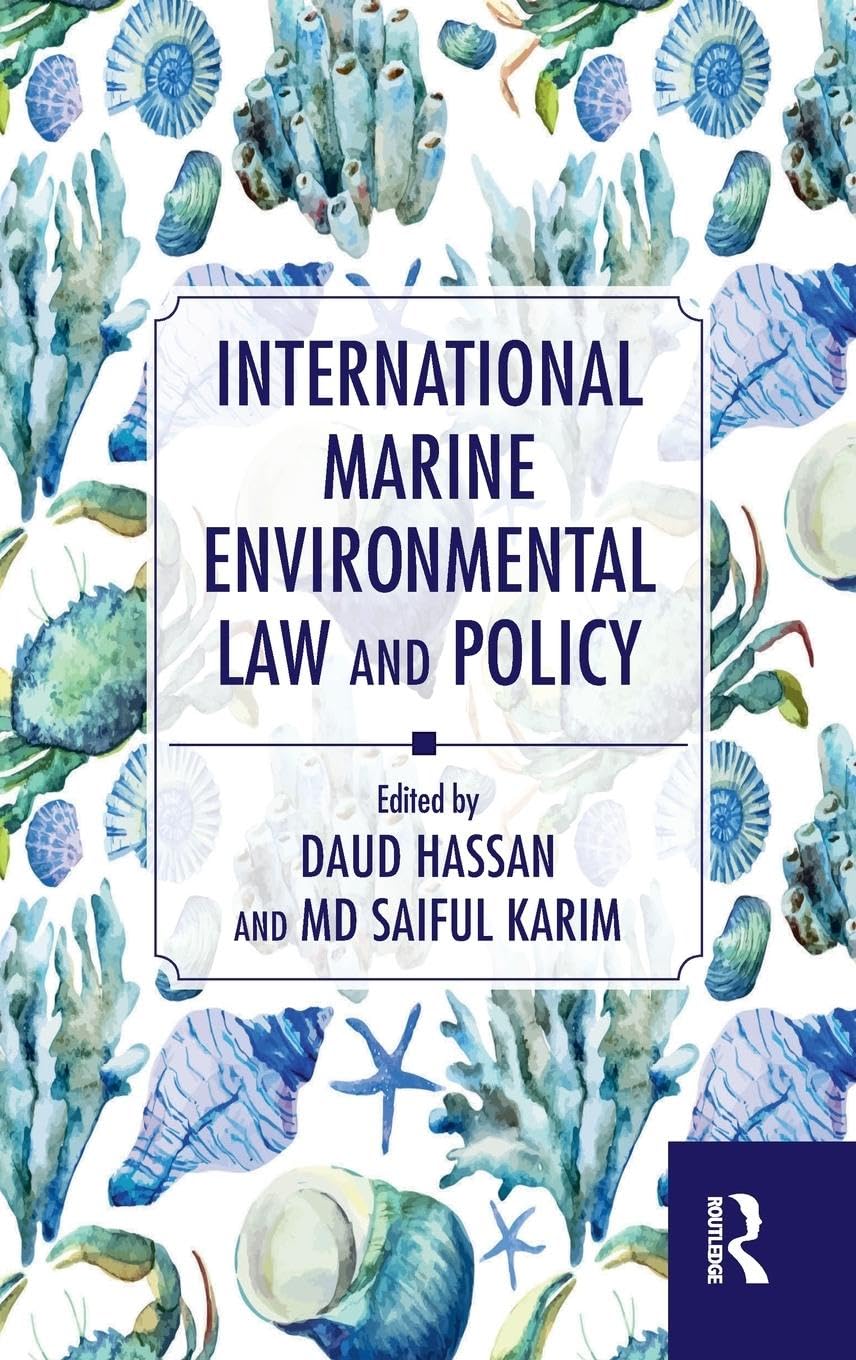 International Marine Environmental Law and Policy Law