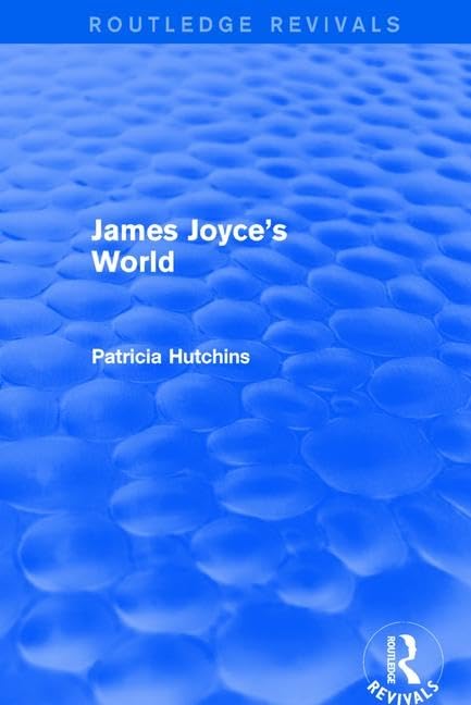 James Joyce's World (Routledge Revivals) Contemporary literature