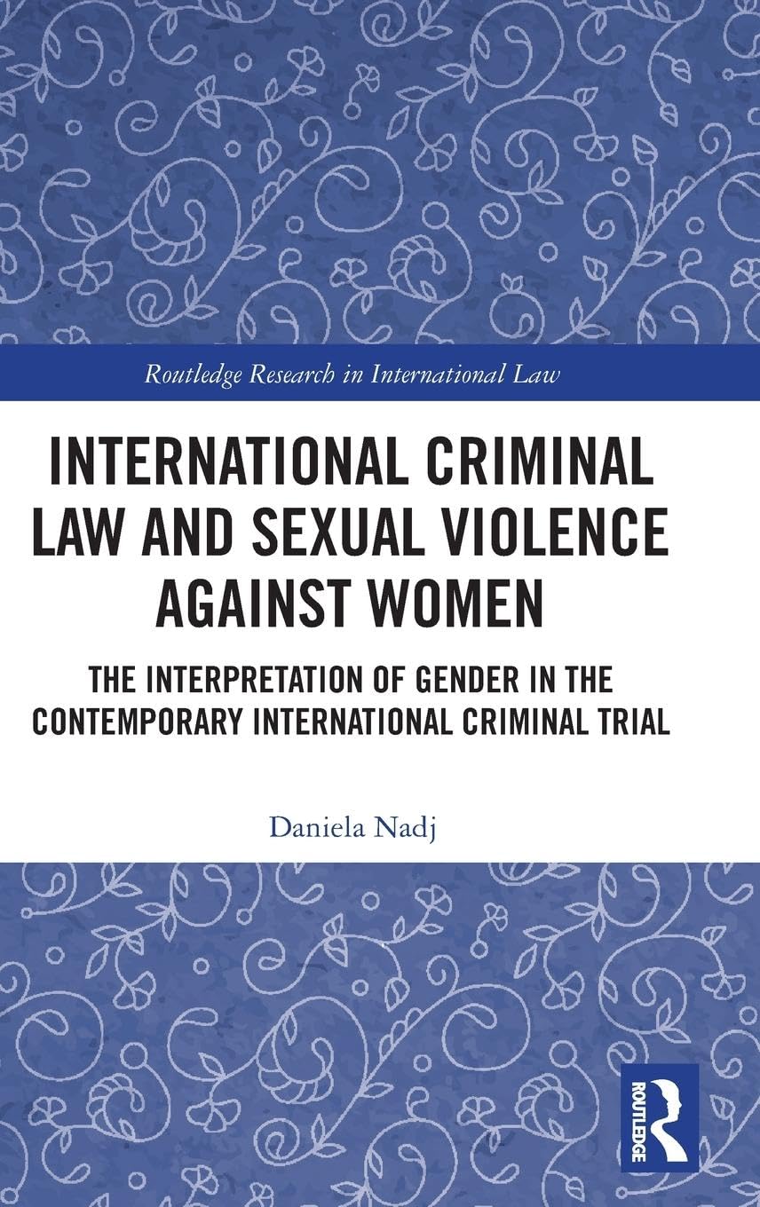 International Criminal Law and Sexual Violence against Women Law