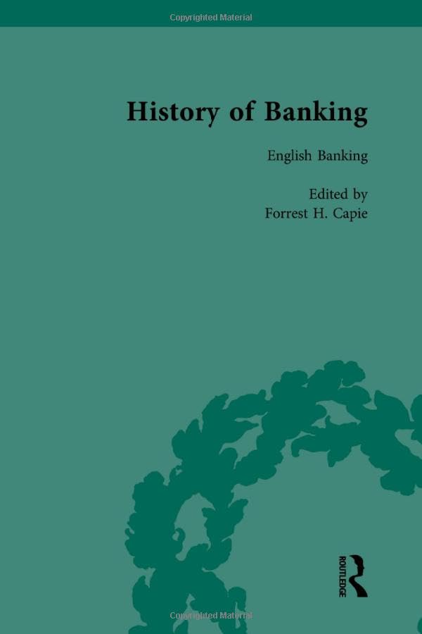 The History of Banking 1650-1850 (4) Business, Finance & Career