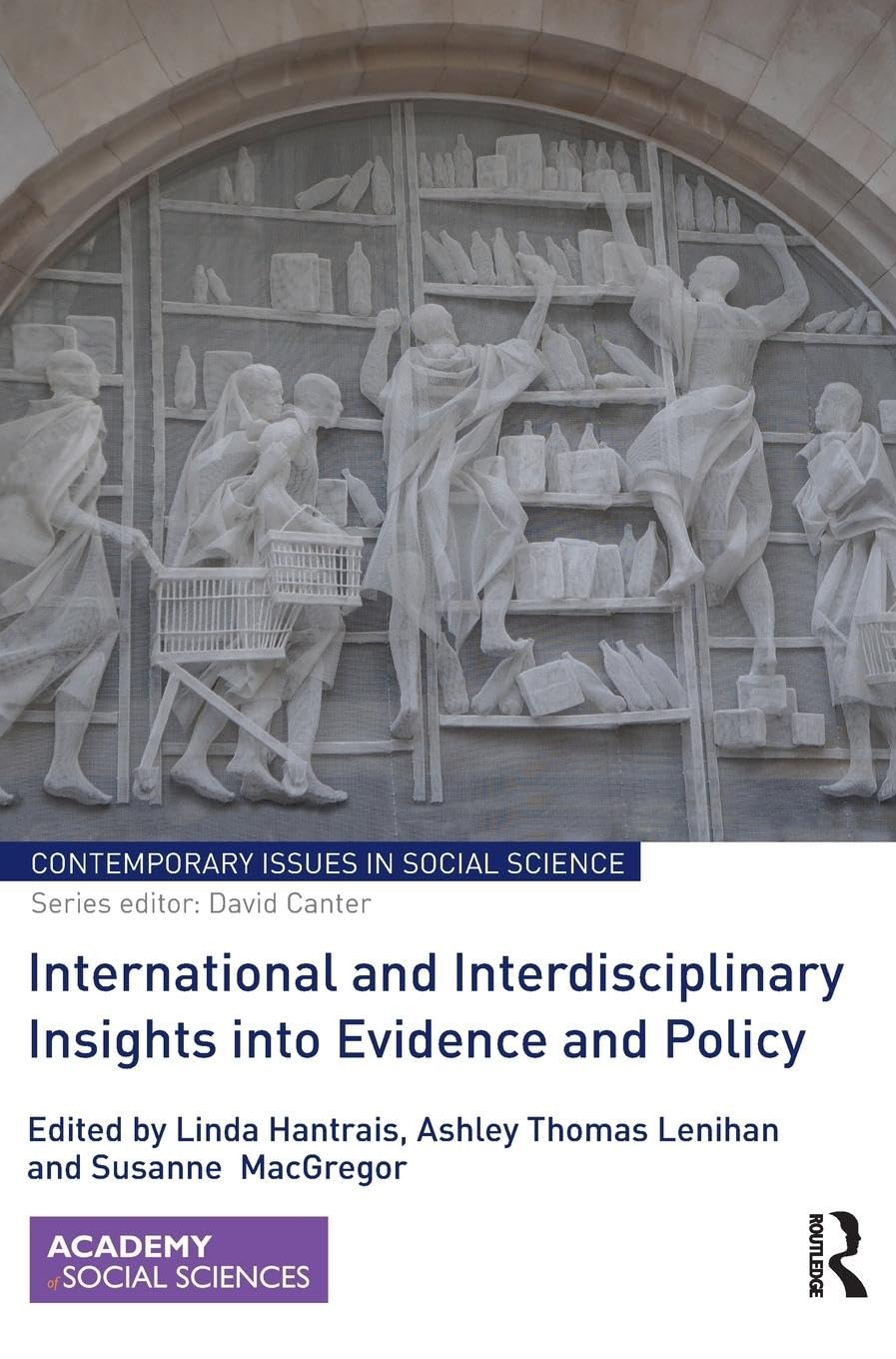 International and Interdisciplinary Insights into Evidence and Policy Social Sciences