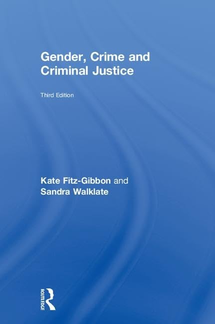 Gender, Crime and Criminal Justice Law