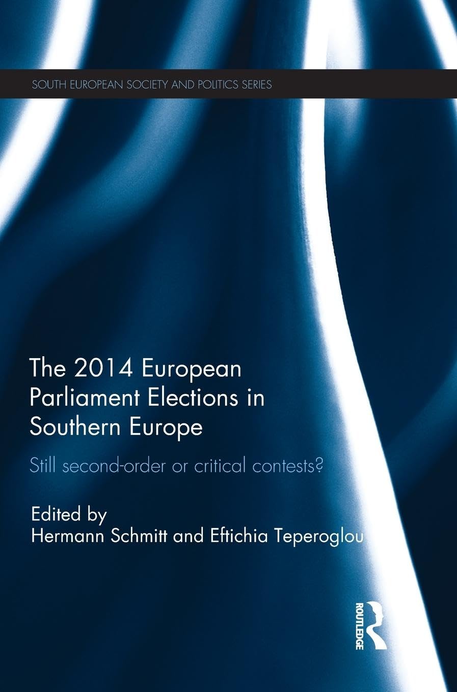 The 2014 European Parliament Elections in Southern Europe Business, Finance & Career