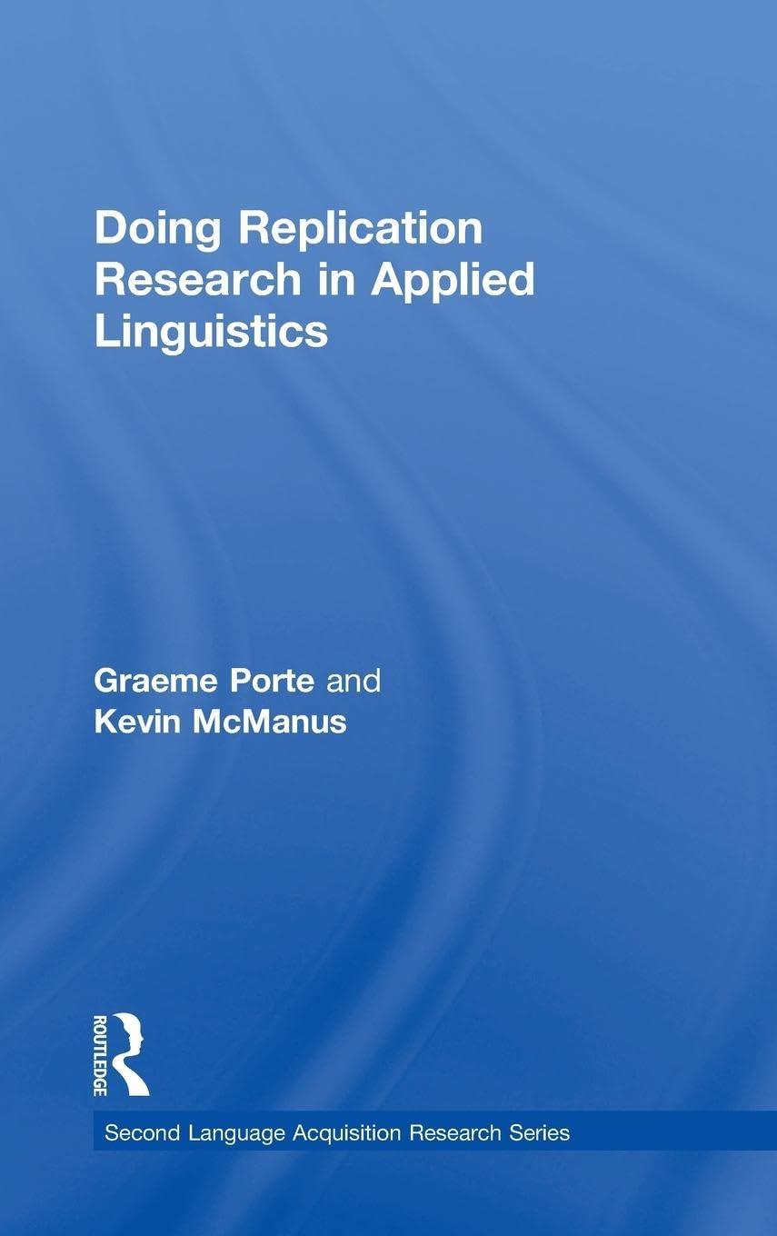 Product Image: Doing Replication Research in Applied Linguistics (Second Language Acquisition Research)