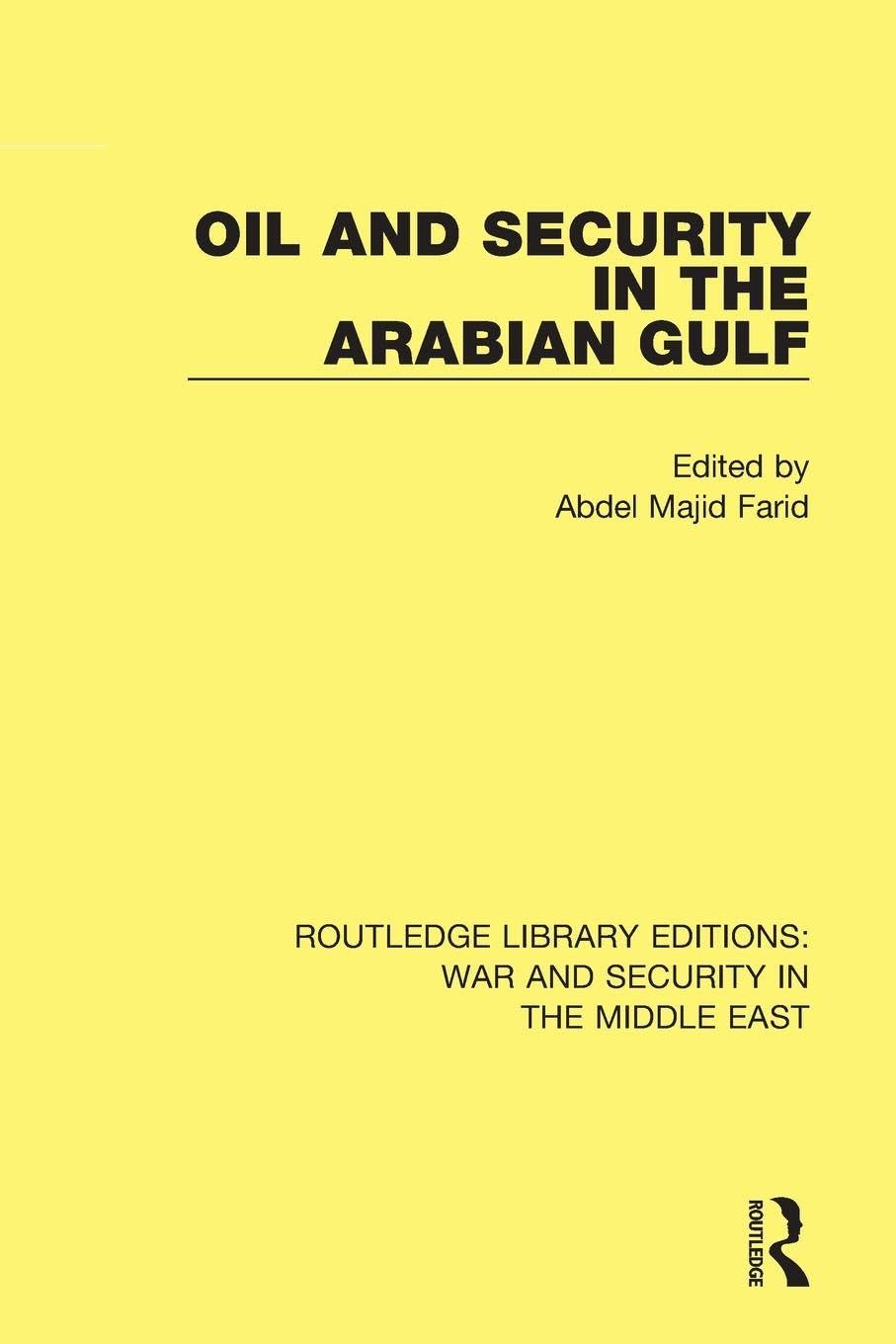 Oil and Security in the Arabian Gulf Law