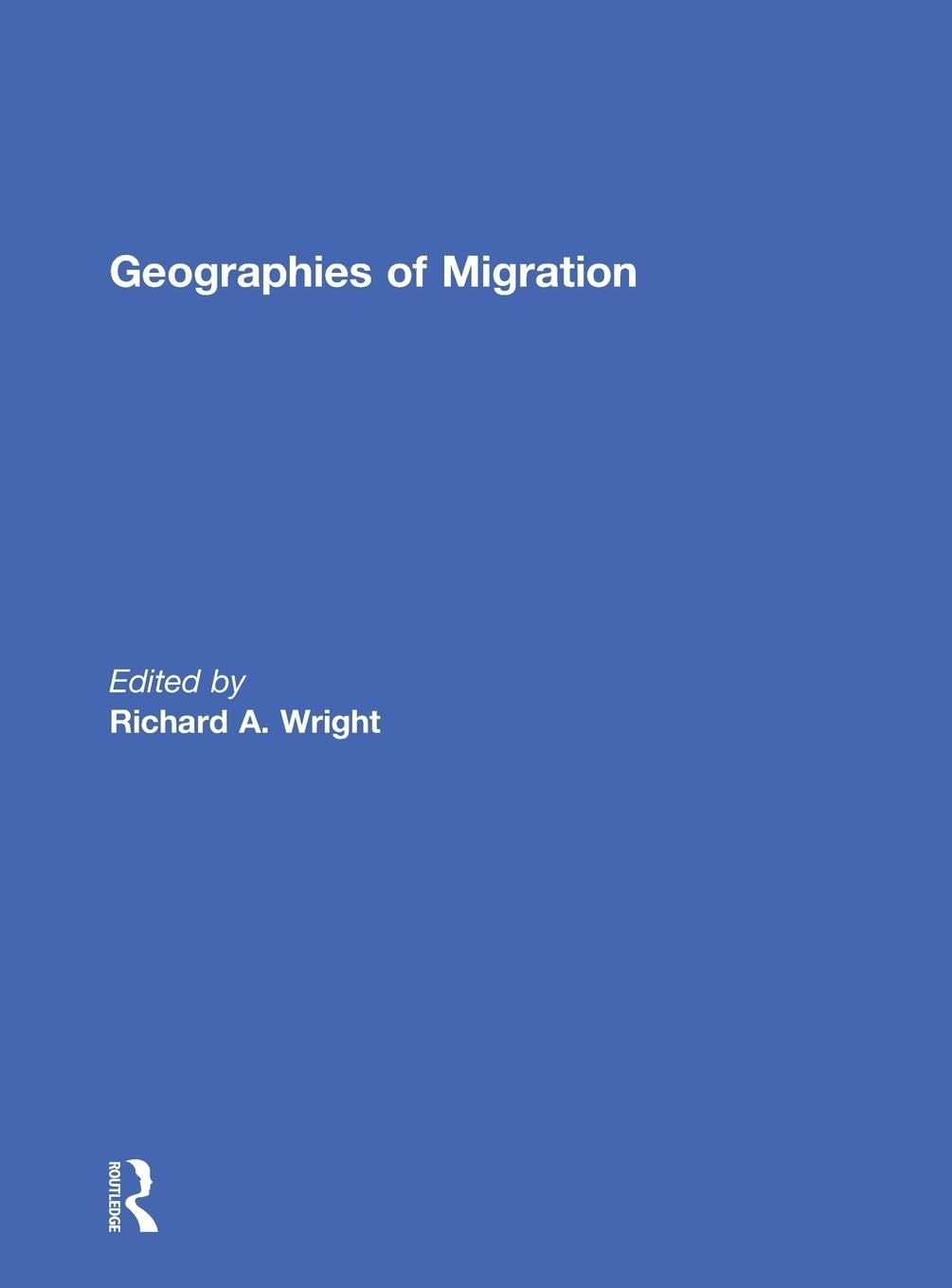 Geographies of Migration Books