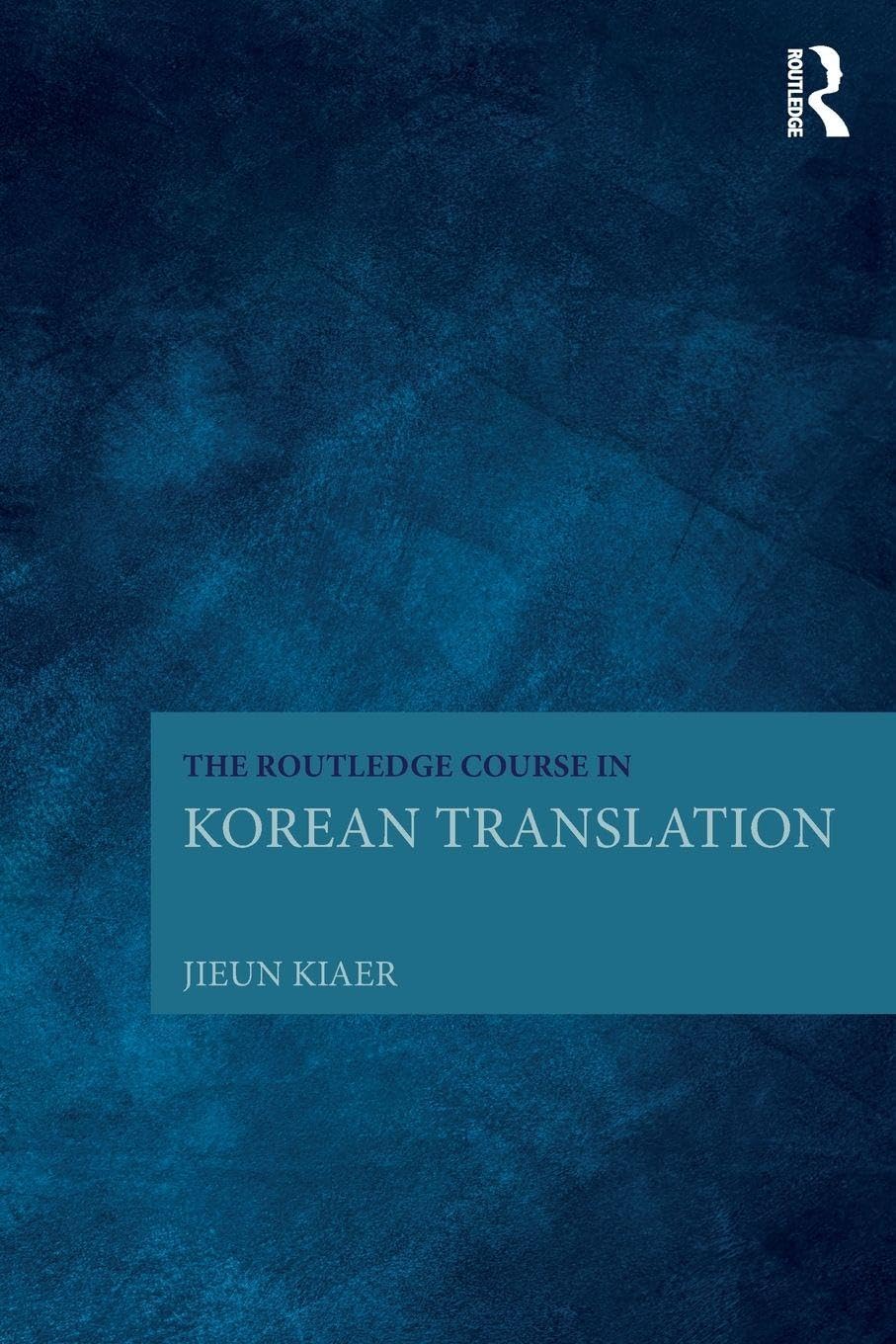 The Routledge Course in Korean Translation Media & Communication