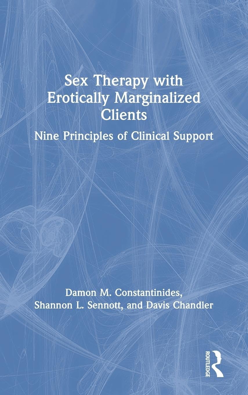 Sex Therapy with Erotically Marginalized Clients Medicine