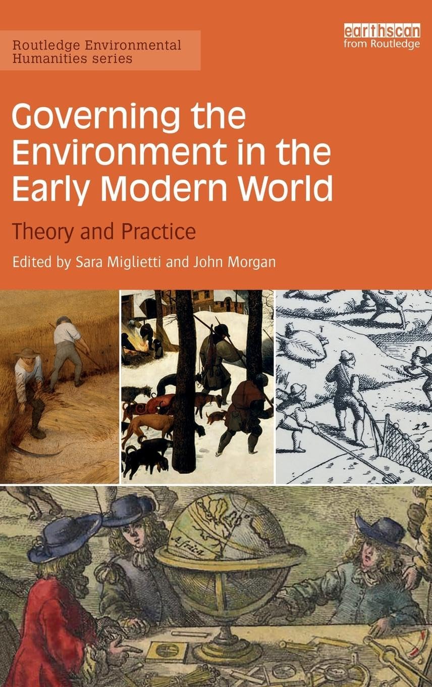 Governing the Environment in the Early Modern World Social Sciences