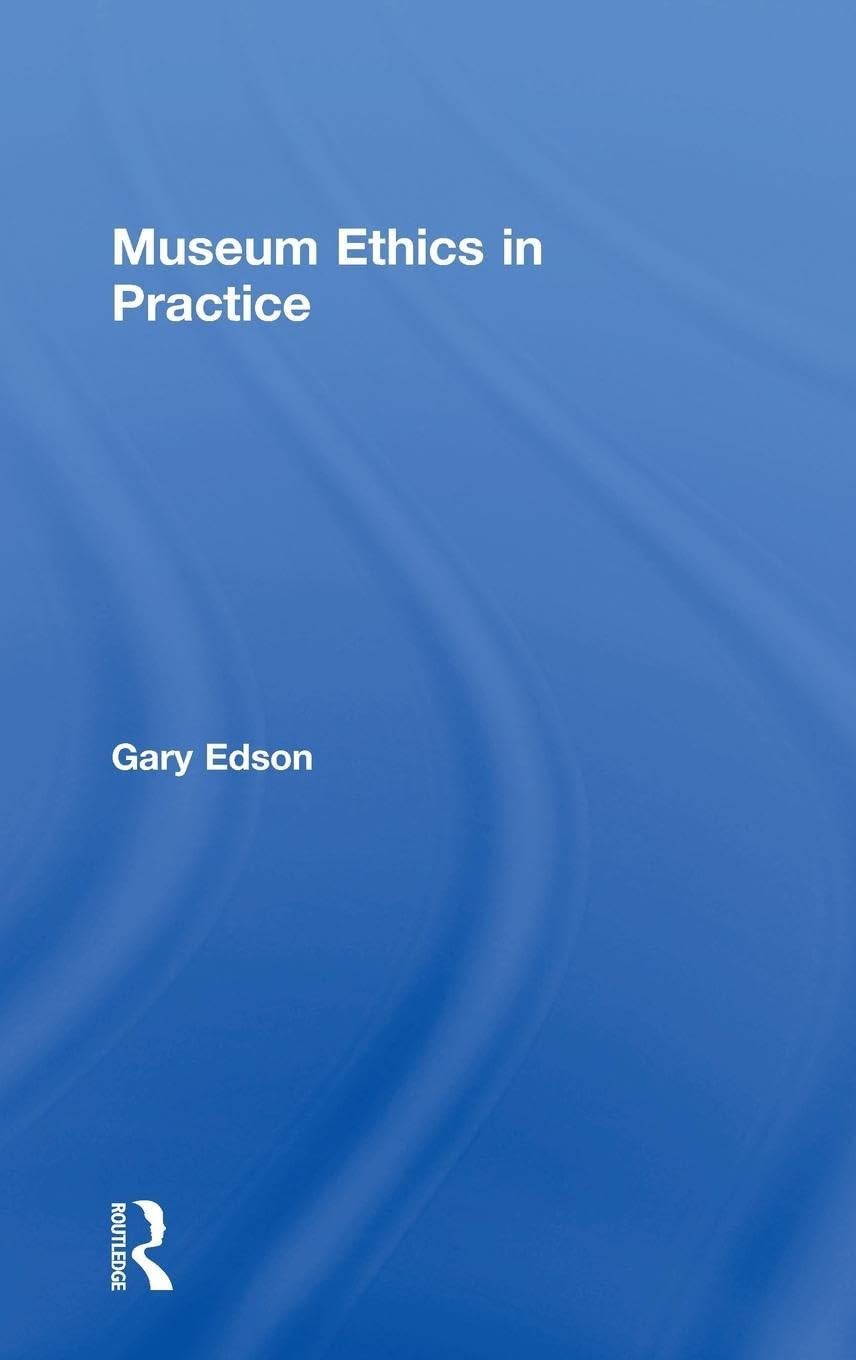 Museum Ethics in Practice Law