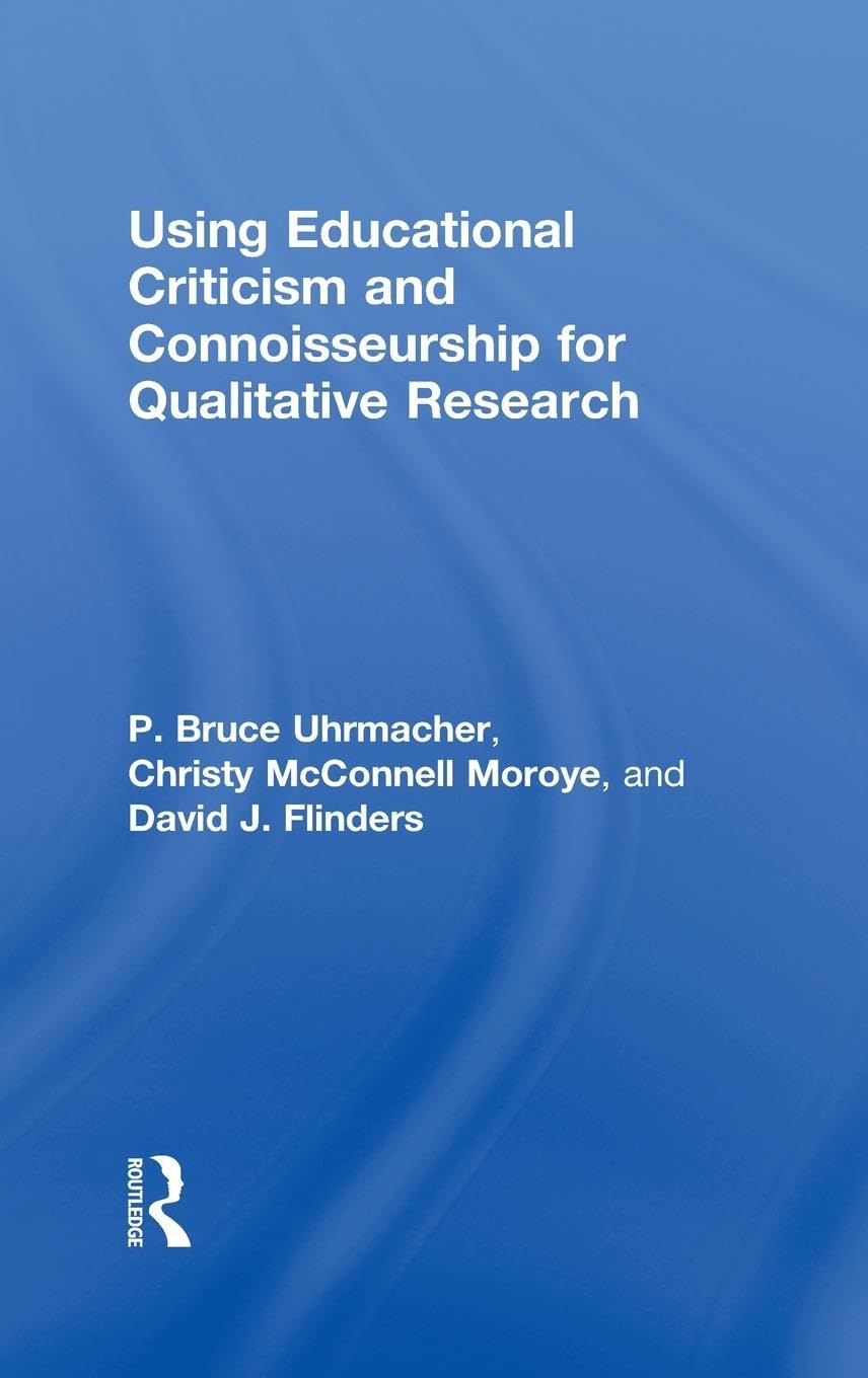 Using Educational Criticism and Connoisseurship for Qualitative Research Natural Sciences