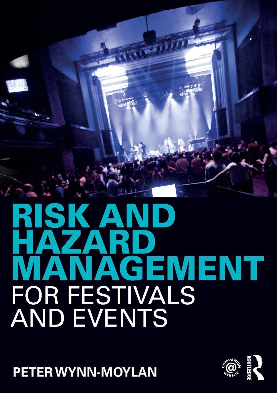 Risk and Hazard Management for Festivals and Events Law