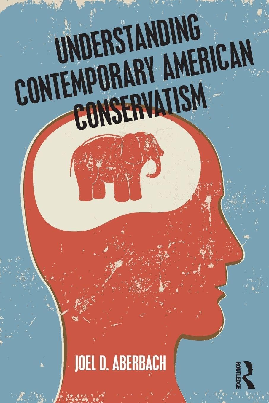 Product Image: Understanding Contemporary American Conservatism