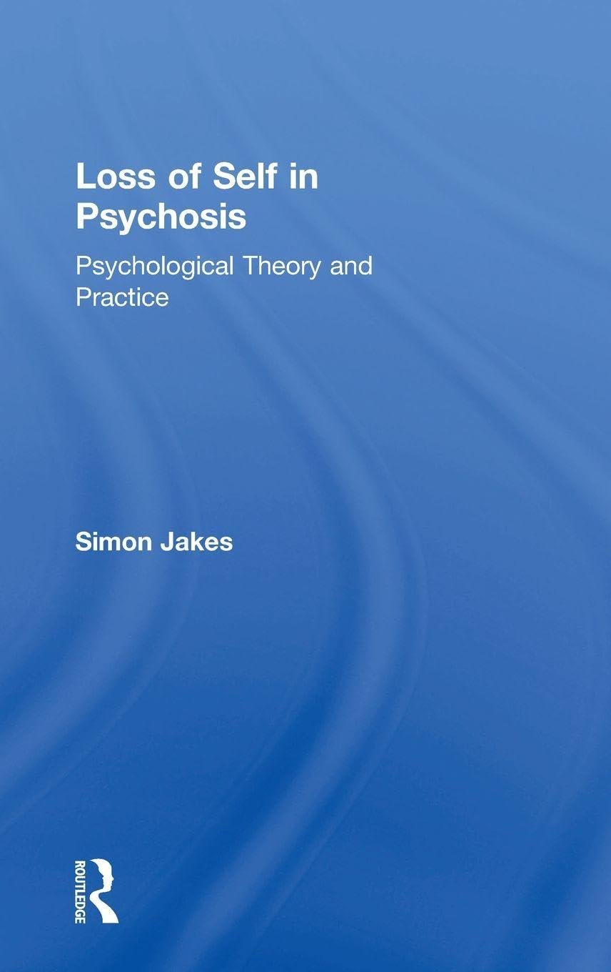 Loss of Self in Psychosis Medicine