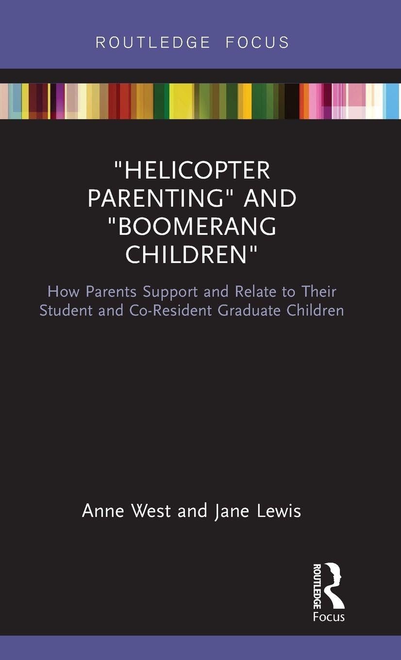 Helicopter Parenting and Boomerang Children Partnership & Love
